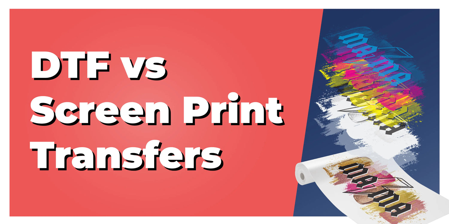 What is the Difference Between DTF Heat Transfers vs Screen Print Transfers?