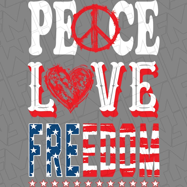 Peace Love Freedom Patriotic DTF Transfer applied to a shirt