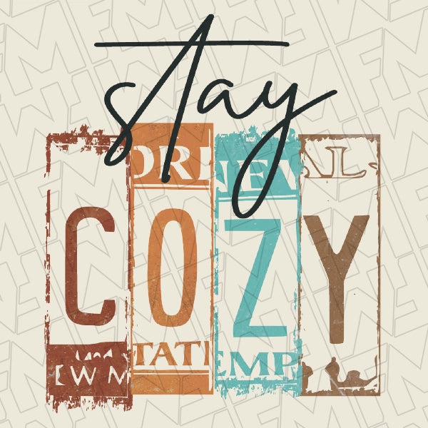 Stay Cozy Fall DTF Transfer applied to a shirt