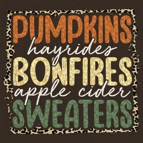 Pumpkins Hayrides Bonfires Apple Cider Sweaters Fall DTF Transfer applied to a shirt