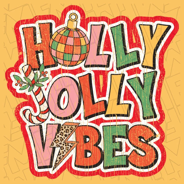 Holly Jolly Vibes Christmas DTF Transfer applied to a shirt