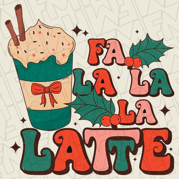 Fa La La Latte Retro Christmas DTF Transfer applied to a shirt