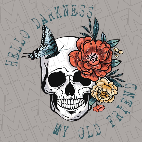 Hello Darkness My Old Friend Skull and Flowers DTF Transfer applied to a shirt