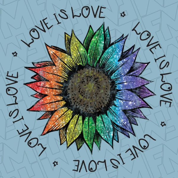 Love Is Love Sunflower Simulated Rainbow Glitter LGBTQ+ Pride DTF Transfer