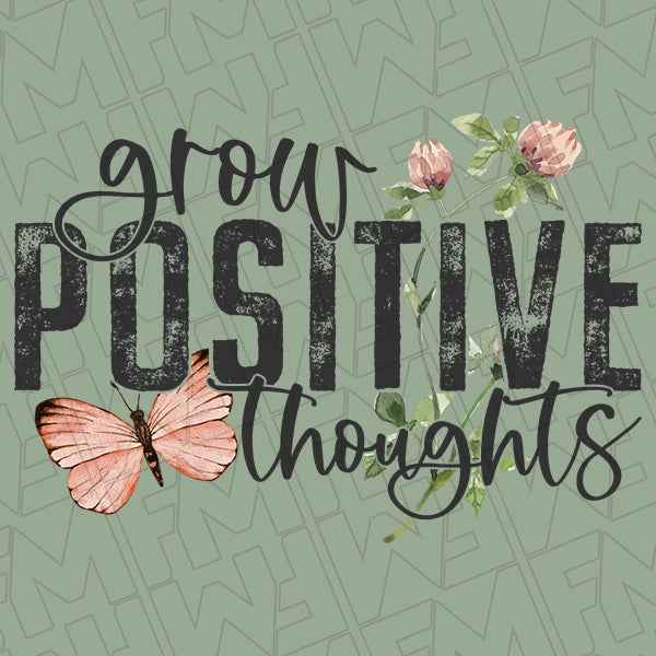 Grow Positive Thoughts Butterfly Flowers DTF Transfer applied to a shirt