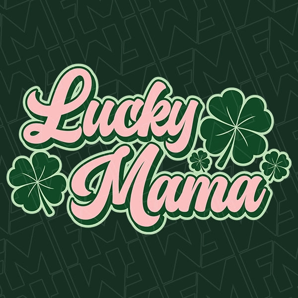 Lucky Mama Script Mommy Me DTF Transfer applied to a shirt