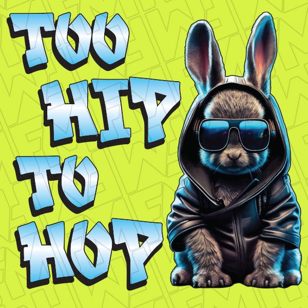 Too Hip Too Hop Bunny Kids DTF Transfer applied to a shirt