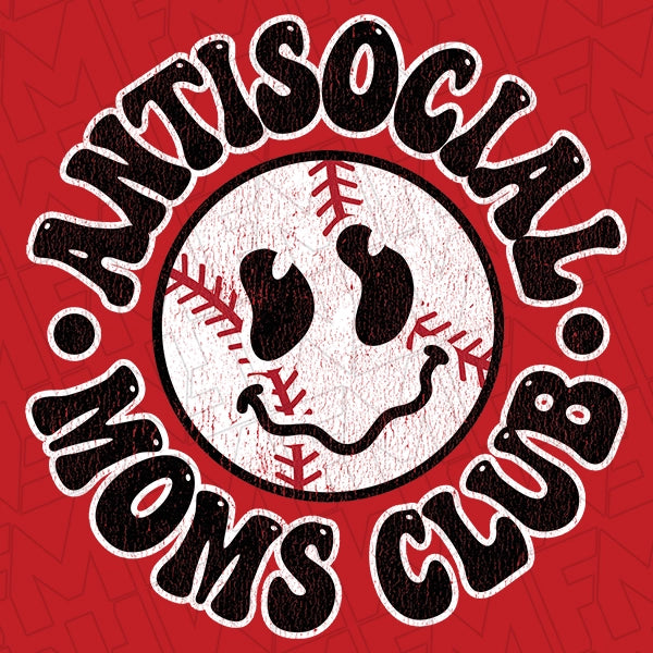 Antisocial Moms Club Baseball DTF Transfer applied to a shirt