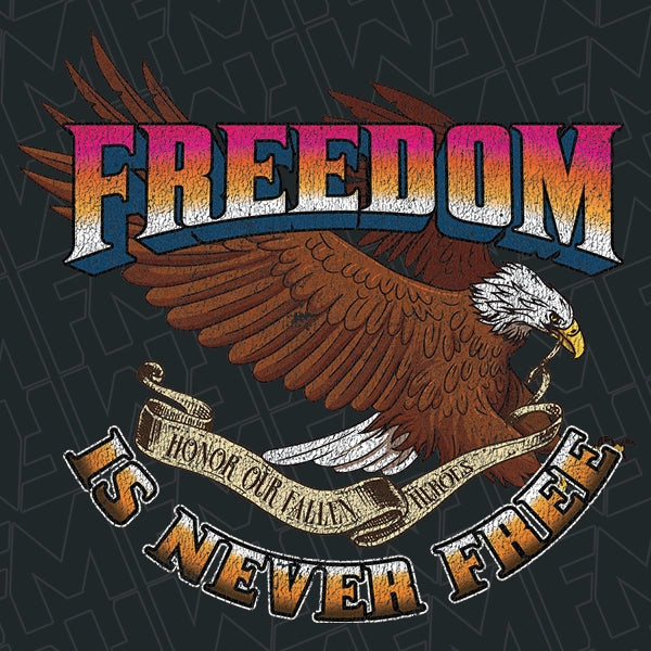 Freedom is Never Free Eagle Patriotic DTF TransferPatriotic  applied to a shirt